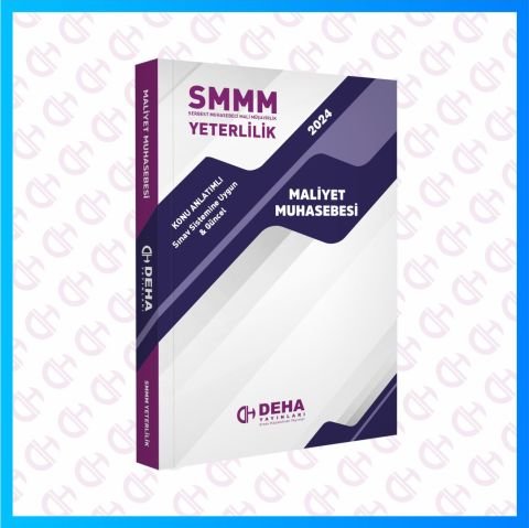 SMMM Yeterlilik Sınavına Hazırlık Maliyet Muhasebesi Konu Anlatımlı Kitap