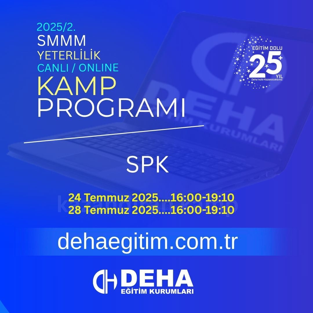 2025 - 2. Dönem SMMM Yeterlilik Sınavına Hazırlık SPK KAMP Programı