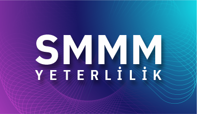 SMMM YETERLİLK EĞİTİMİNDE GÜVENİN VE BAŞARININ  TEK ADRESİ
