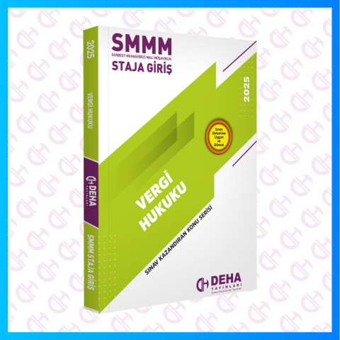 SMMM Staja Giriş Sınavına Hazırlık Vergi Hukuku Konu Anlatımlı Kitap