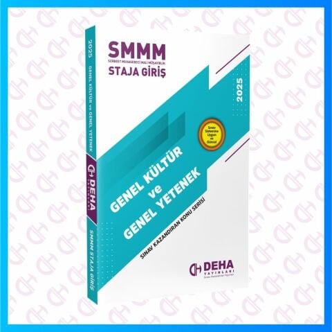 SMMM Staja Giriş Sınavına Hazırlık Genel Kültür ve Genel Yetenek Konu Anlatımlı Kitap