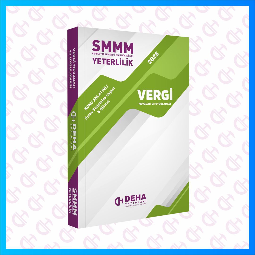 SMMM Yeterlilik Sınavına Hazırlık Vergi Mevzuatı ve Uygulaması Konu Anlatımlı Kitap