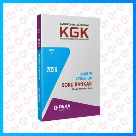 KGK Bağımsız Denetçi Sınavlarına Hazırlık Muhasebe Standartları Çözümlü Soru Bankası Kitabı
