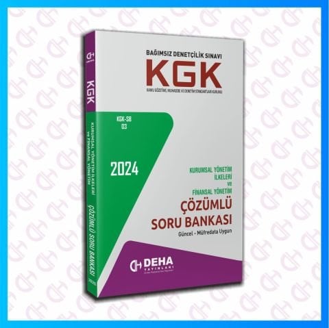 KGK Bağımsız Denetçi Sınavlarına Hazırlık Kurumsal Yönetim Çözümlü Soru Bankası Kitabı