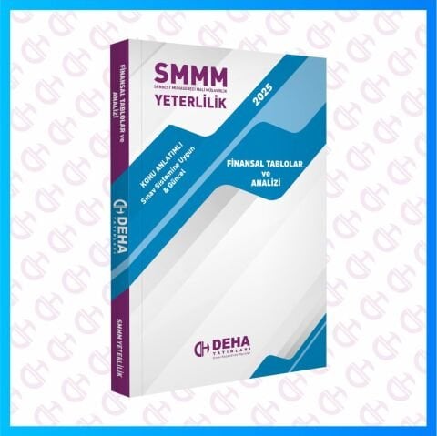 SMMM Yeterlilik Sınavına Hazırlık Finansal Tablolar ve Analizi Konu Anlatımlı Kitap