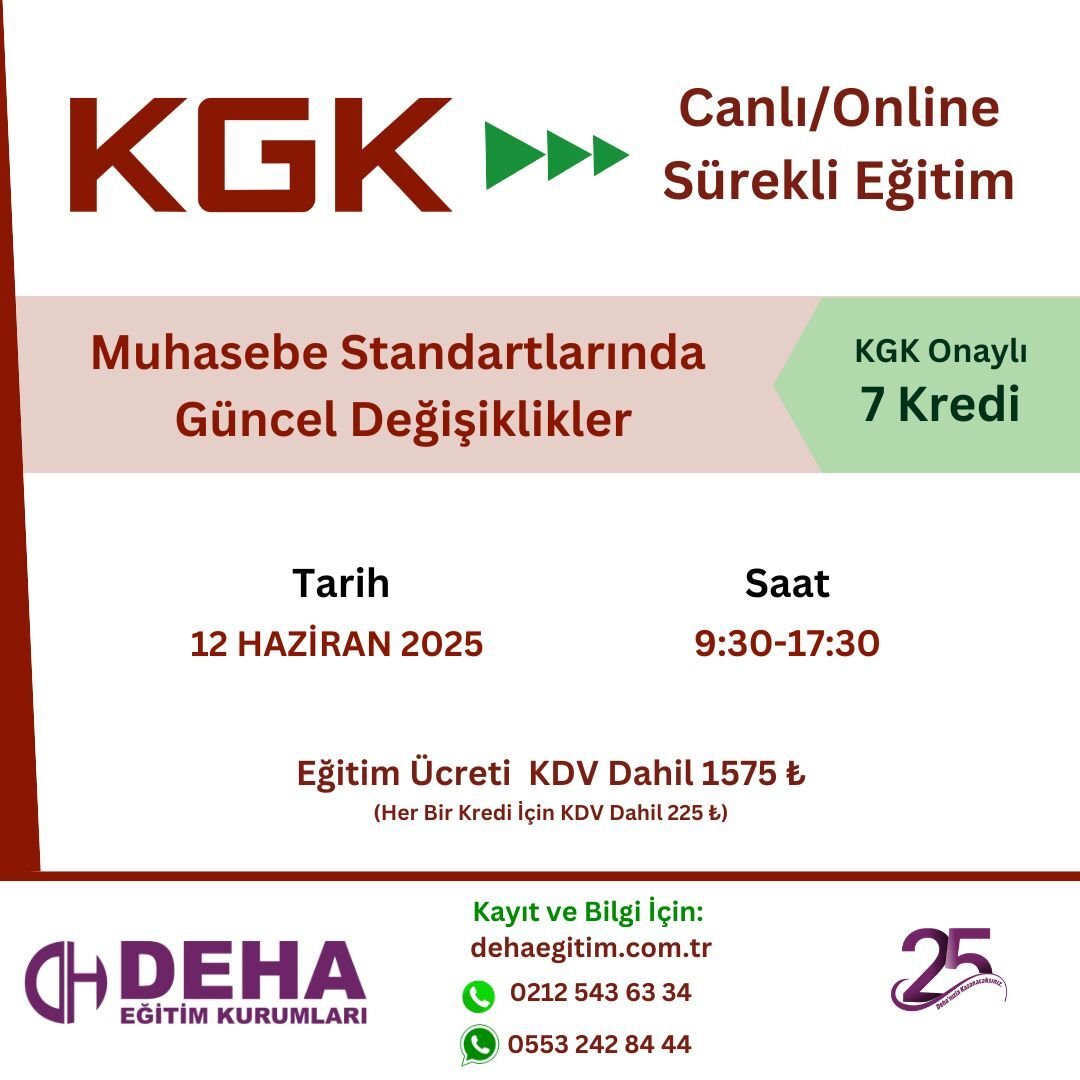 KGK ONAYLI SÜREKLİ EĞİTİM :MUHASEBE STANDARTLARINDA GÜNCEL DEĞİŞİKLİKLER (12.06.25)