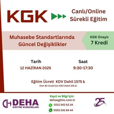 KGK ONAYLI SÜREKLİ EĞİTİM :MUHASEBE STANDARTLARINDA GÜNCEL DEĞİŞİKLİKLER (12.06.25)