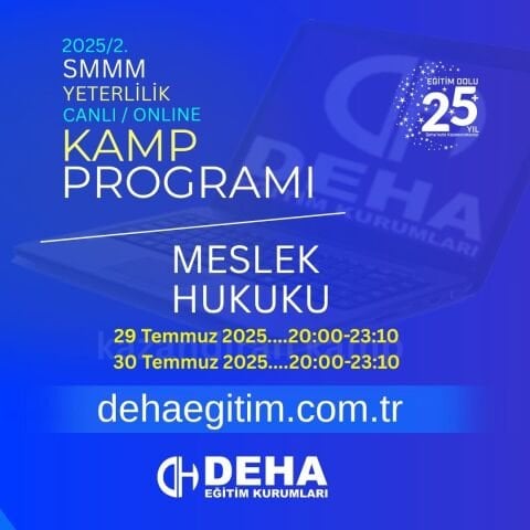 2025 - 2. Dönem SMMM Yeterlilik Sınavına Hazırlık Meslek Hukuku KAMP Programı