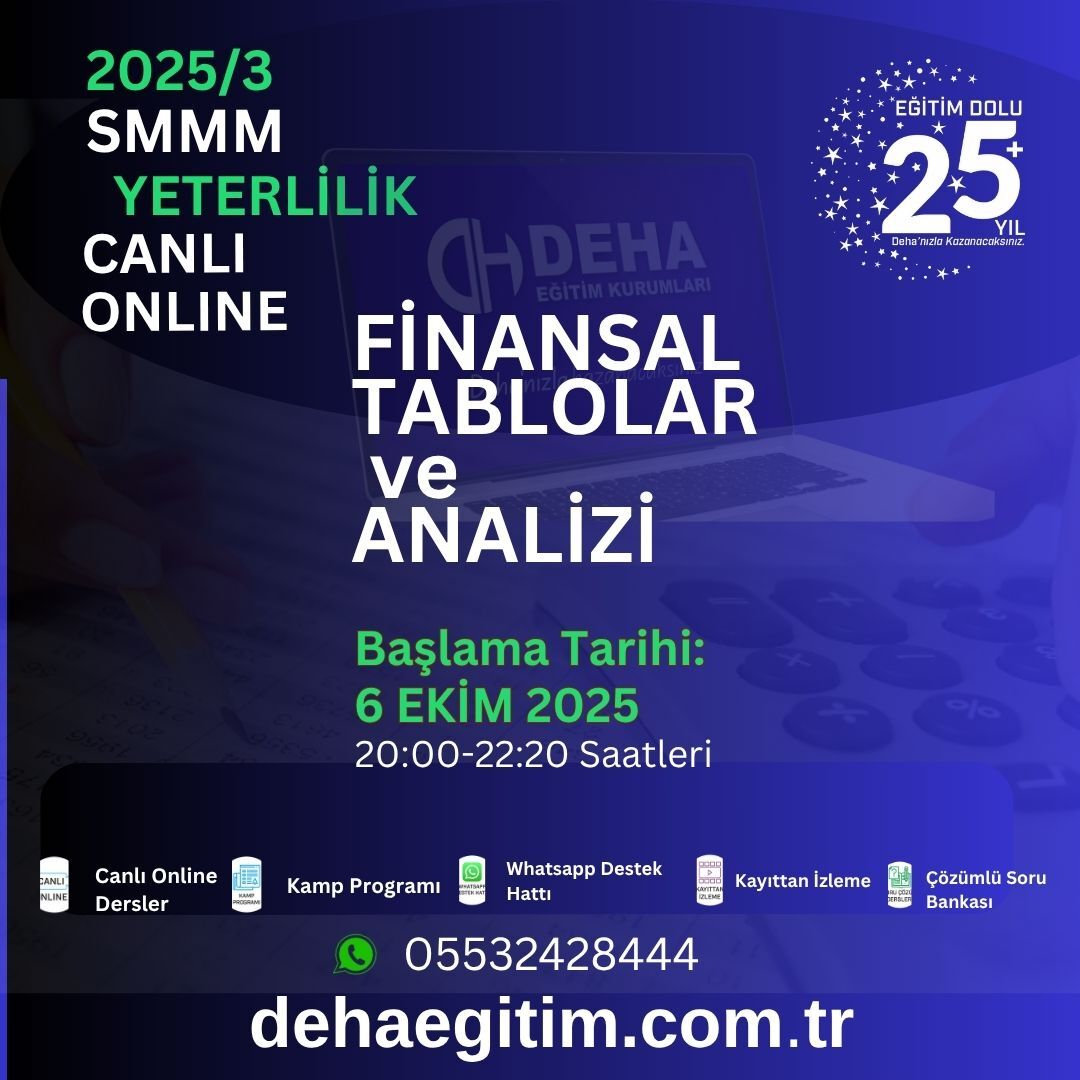 2025 - 3. Dönem SMMM Yeterlilik Finansal Tablolar ve Analiz CANLI+KAMP+KAYITTAN Eğitim (FULL PAKET)