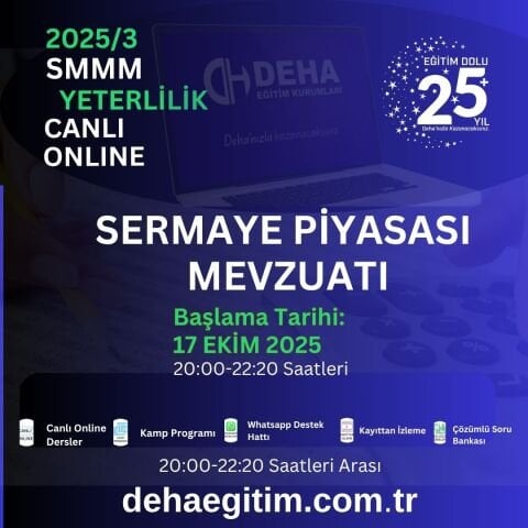 2025 - 3. Dönem SMMM Yeterlilik Sermaye Piyasası Mevzuatı CANLI+KAMP+KAYITTAN Eğitim (FULL PAKET)