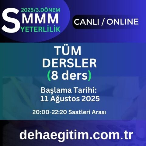 2025-3/2026-1 SMMM Yeterlilik Sınavına CANLI+KAMP+KAYITTAN Eğitim (8de8 FULL PAKET)