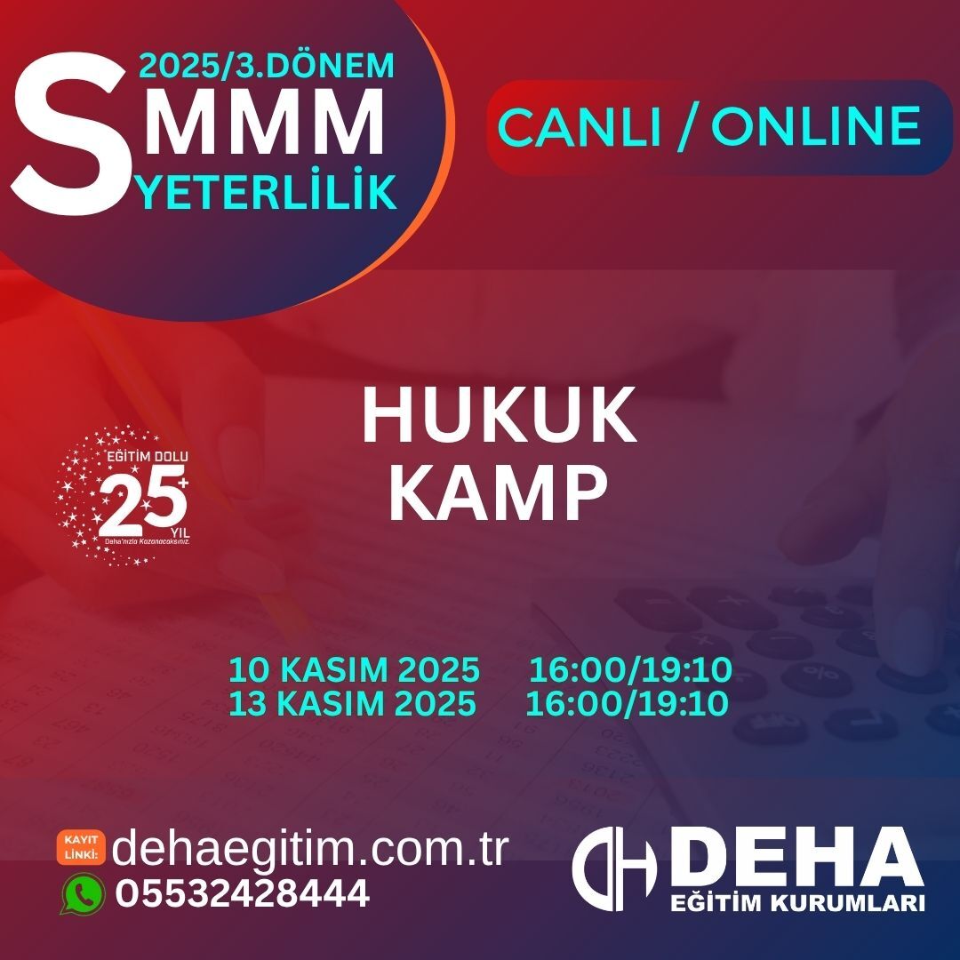 2025 - 3. Dönem SMMM Yeterlilik Sınavına Hazırlık Hukuk KAMP Programı