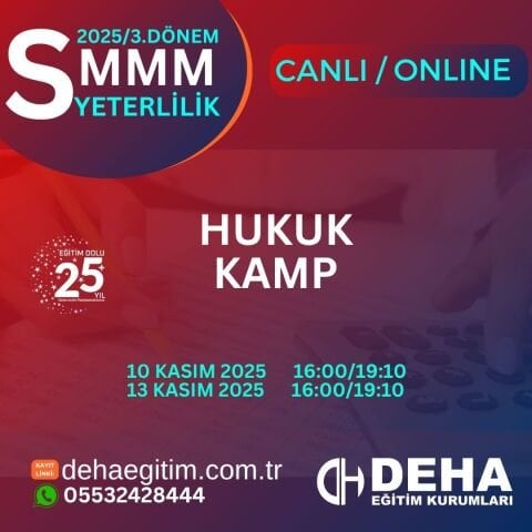 2025 - 3. Dönem SMMM Yeterlilik Sınavına Hazırlık Hukuk KAMP Programı