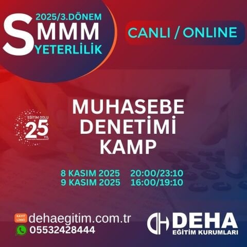 2025 - 3. Dönem SMMM Yeterlilik Sınavına Hazırlık Muhasebe Denetimi KAMP Programı
