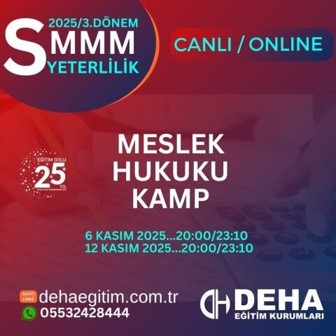 2025 - 3. Dönem SMMM Yeterlilik Sınavına Hazırlık Meslek Hukuku KAMP Programı
