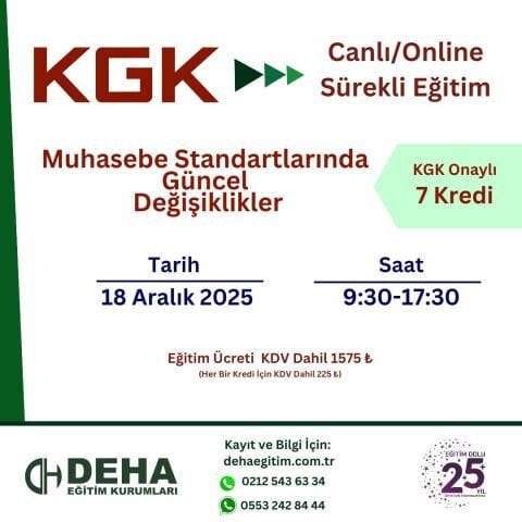 KGK ONAYLI CANLI ONLİNE SÜREKLİ EĞİTİM : MUHASEBE STANDARTLARINDA GÜNCEL DEĞİŞİKLİKLER (18.12.25)