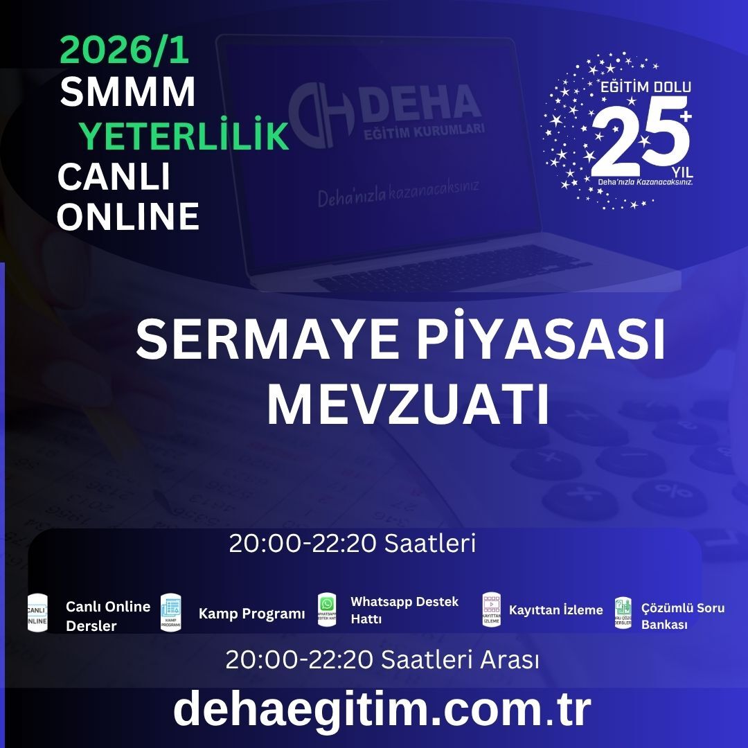 2026 - 1. Dönem SMMM Yeterlilik Sermaye Piyasası Mevzuatı CANLI+KAMP+KAYITTAN Eğitim (FULL PAKET)