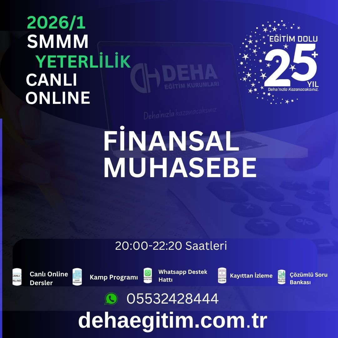 2026 - 1. Dönem SMMM Yeterlilik Finansal Muhasebe CANLI+KAMP+KAYITTAN Eğitim (FULL PAKET)