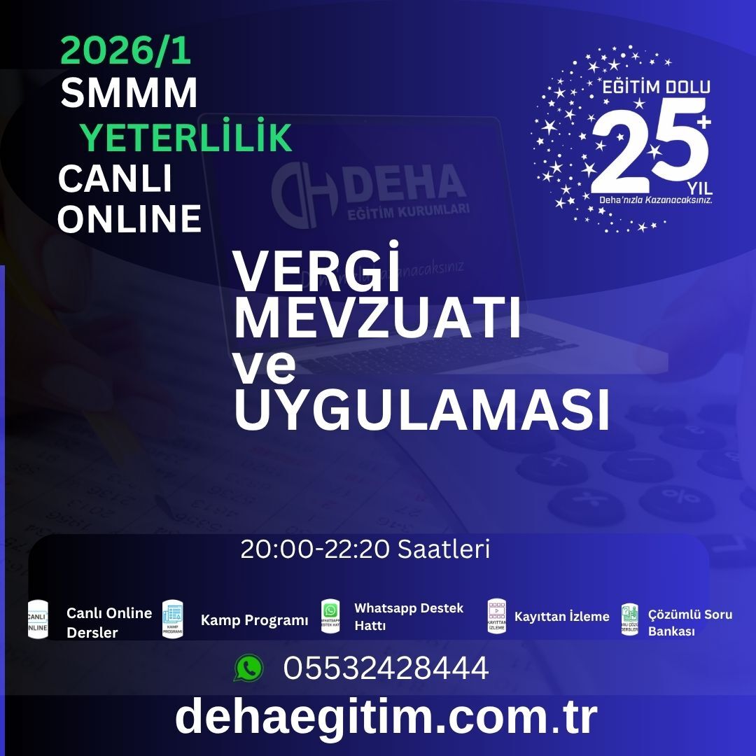 2026 - 1. Dönem SMMM Yeterlilik Vergi Mevzuatı ve Uygulaması CANLI+KAMP+KAYITTAN Eğitim (FULL PAKET)