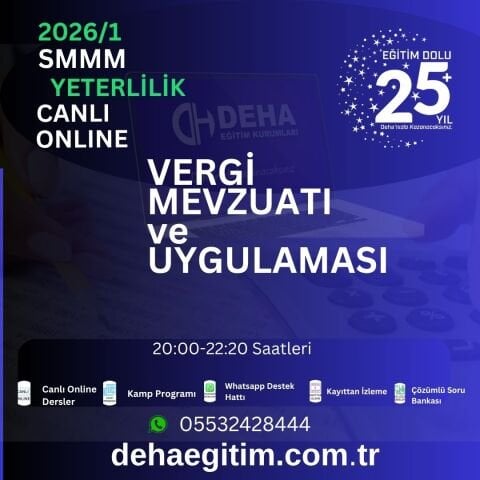 2026 - 1. Dönem SMMM Yeterlilik Vergi Mevzuatı ve Uygulaması CANLI+KAMP+KAYITTAN Eğitim (FULL PAKET)