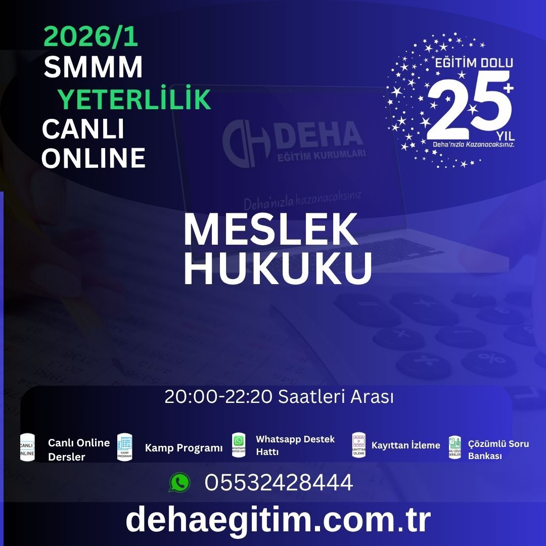 2026 - 1. Dönem SMMM Yeterlilik Meslek Hukuku CANLI+KAMP+KAYITTAN Eğitim