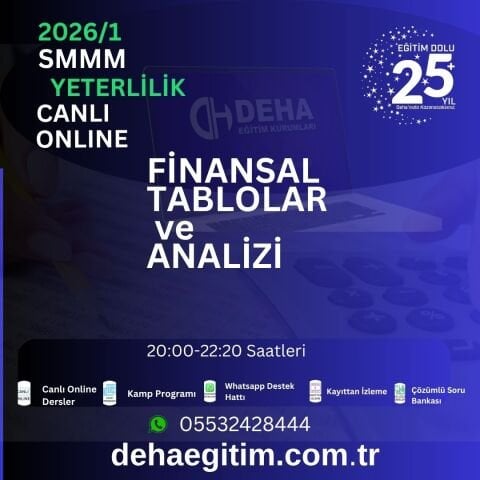 2026 - 1. Dönem SMMM Yeterlilik Finansal Tablolar ve Analiz CANLI+KAMP+KAYITTAN Eğitim (FULL PAKET)