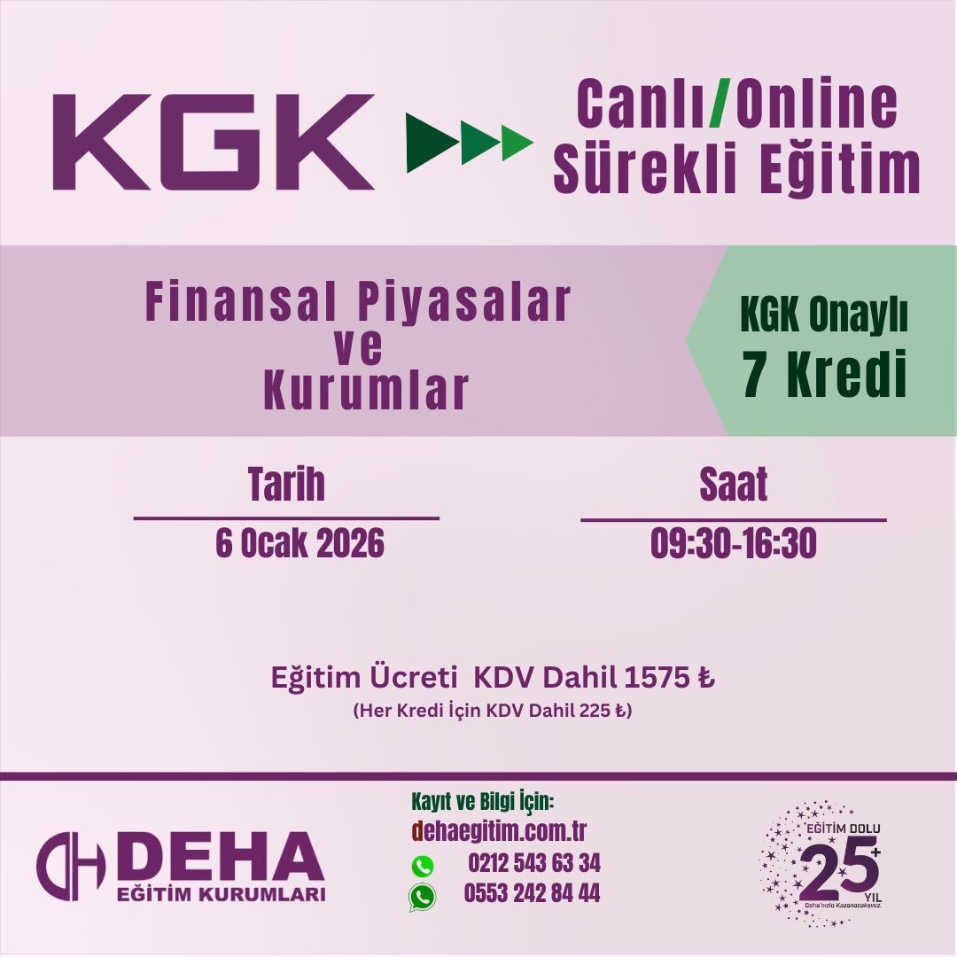 KGK Canlı & Online Sürekli Eğitim - Finansal Piyasalar ve Kurumlar (06.01. 2026)