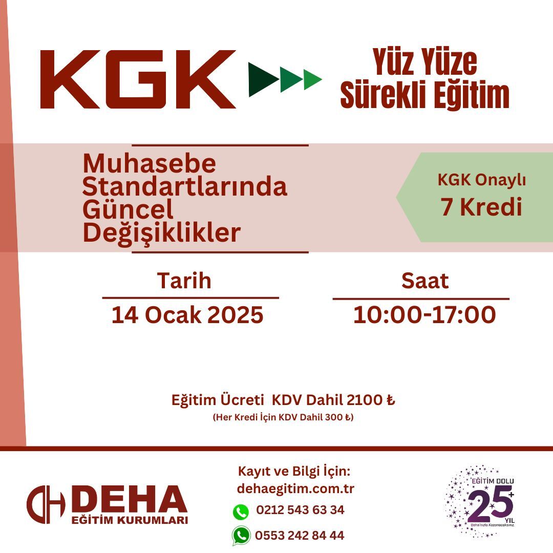 KGK ONAYLI YÜZ YÜZE  SÜREKLİ EĞİTİM : MUHASEBE STANDARTLARINDA GÜNCEL DEĞİŞİKLİKLER (14 Ocak 2026)