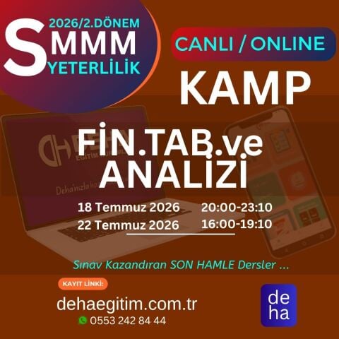 2026 - 2. Dönem SMMM Yeterlilik Sınavına Hazırlık Finansal Tablolar ve Analizi KAMP Programı KAMP Programı