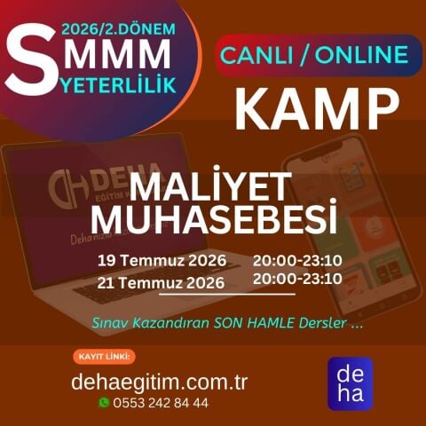 2026 -2. Dönem SMMM Yeterlilik Sınavına Hazırlık Maliyet Muhasebesi KAMP Programı