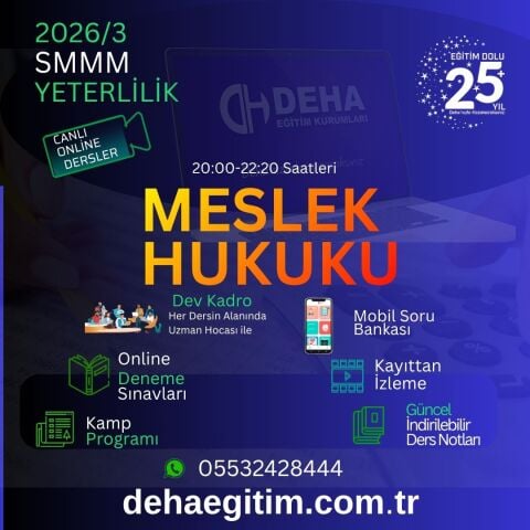 2026 - 3. Dönem SMMM Yeterlilik Meslek Hukuku CANLI+KAMP+KAYITTAN Eğitim